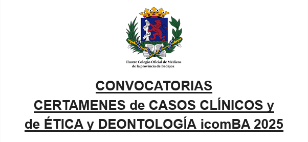 CONVOCATORIAS CERTAMENES de CASOS CLÍNICOS y de ÉTICA y DEONTOLOGÍA icomBA 2025